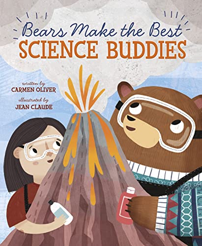 Stock image for Bears Make the Best Science Buddies for sale by WorldofBooks