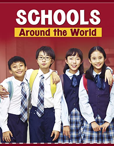 Beispielbild fr Schools Around the World (Customs Around the World) zum Verkauf von AwesomeBooks