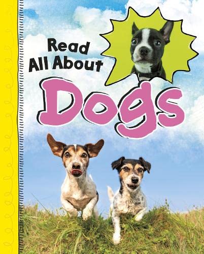 Beispielbild fr Read All About Dogs (Read All About It) zum Verkauf von WorldofBooks