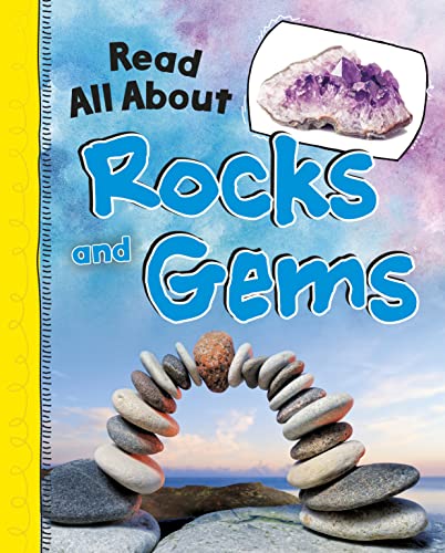 Stock image for Read All About Rocks and Gems (Read All About It) for sale by GF Books, Inc.