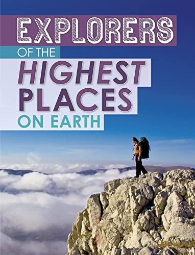 Beispielbild fr Explorers of the Highest Places on Earth zum Verkauf von Blackwell's