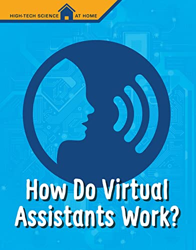 Imagen de archivo de How Do Virtual Assistants Work? a la venta por Kennys Bookshop and Art Galleries Ltd.