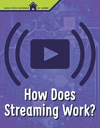 Stock image for How Does Streaming Work? for sale by Kennys Bookshop and Art Galleries Ltd.