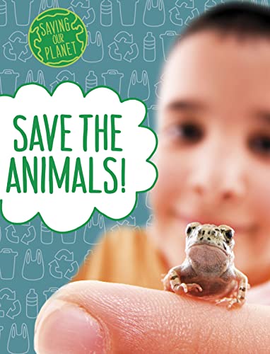 Beispielbild fr Save the Animals! zum Verkauf von Smartbuy
