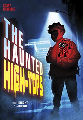 Stock image for The Haunted High-Tops for sale by Blackwell's
