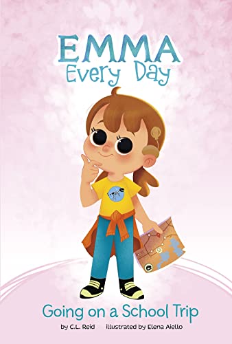 Stock image for Going on a School Trip (Emma Every Day) for sale by WorldofBooks