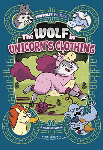Stock image for The Wolf in Unicorn's Clothing for sale by Blackwell's