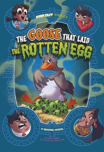 Beispielbild fr The Goose that Laid the Rotten Egg : A Graphic Novel zum Verkauf von Smartbuy
