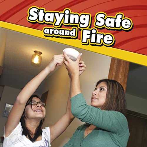 Beispielbild fr Staying Safe around Fire zum Verkauf von Smartbuy