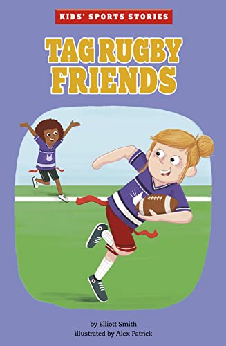 9781398214965: Tag Rugby Friends (Kids' Sport Stories)