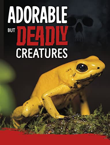 Beispielbild fr Adorable But Deadly Creatures (Killer Nature) zum Verkauf von WorldofBooks