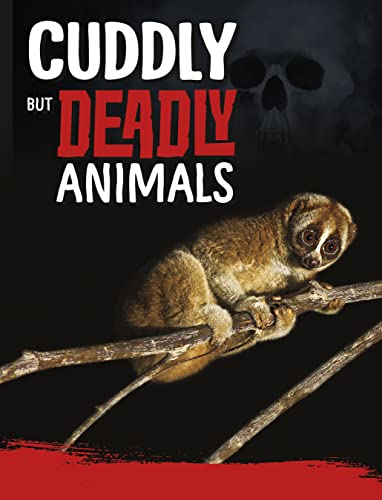 9781398222632: Cuddly But Deadly Animals (Killer Nature)