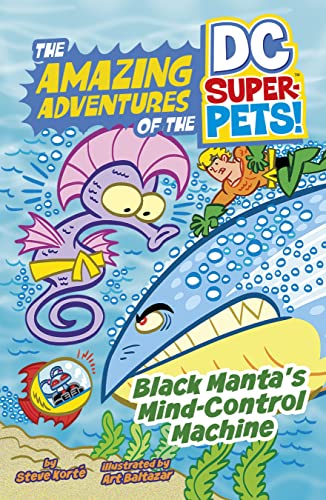 9781398223516: Black Manta's Mind-Control Machine (The Amazing Adventures of the DC Super-Pets)