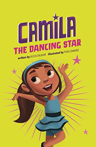 Stock image for Camila the Dancing Star for sale by Blackwell's