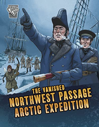 Stock image for The Vanished Northwest Passage Arctic Expedition for sale by Blackwell's