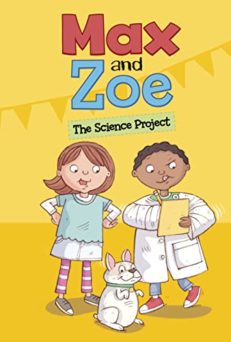 Stock image for Max and Zoe: The Science Project for sale by PBShop.store US