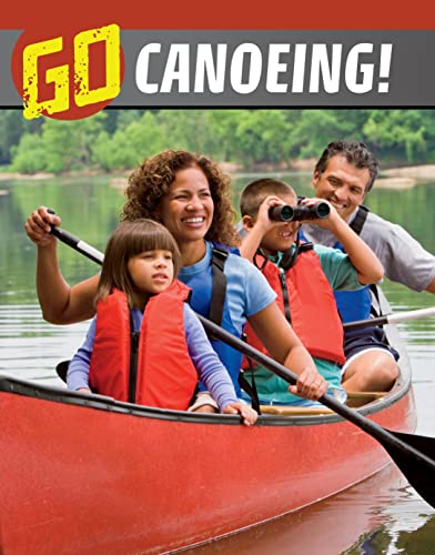 Beispielbild fr Go Canoeing! zum Verkauf von GreatBookPrices