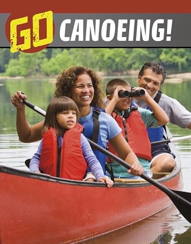 Beispielbild fr Go Canoeing! zum Verkauf von GreatBookPrices