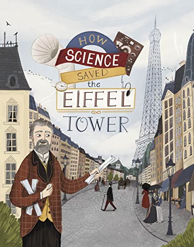 Beispielbild fr How Science Saved the Eiffel Tower (Paperback) zum Verkauf von Grand Eagle Retail