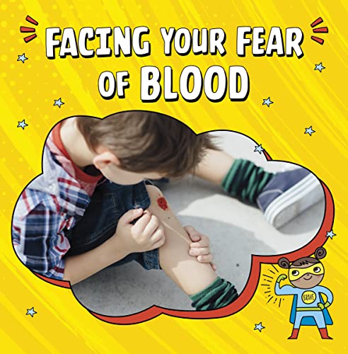 Beispielbild fr Facing Your Fear of Blood zum Verkauf von Smartbuy