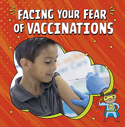 Beispielbild fr Facing Your Fear of Vaccinations zum Verkauf von Blackwell's
