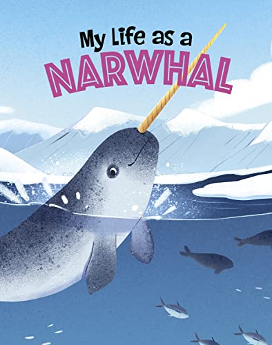 Beispielbild fr My Life as a Narwhal zum Verkauf von Smartbuy