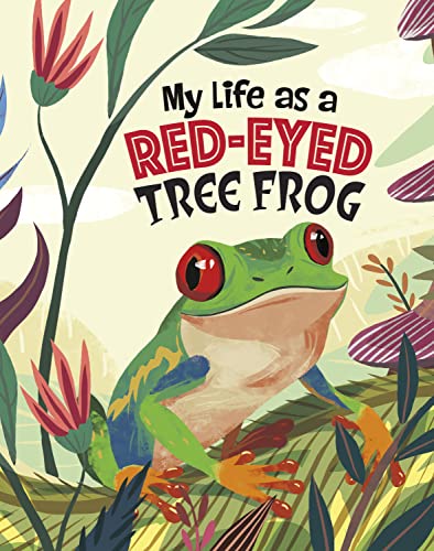 Beispielbild fr My Life as a Red-Eyed Tree Frog zum Verkauf von Blackwell's