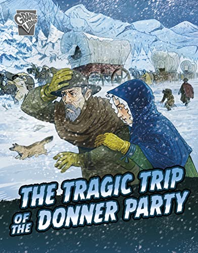 Beispielbild fr The Tragic Trip of the Donner Party zum Verkauf von Blackwell's