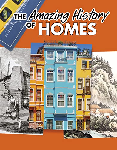 Stock image for The Amazing History of Homes for sale by PBShop.store US
