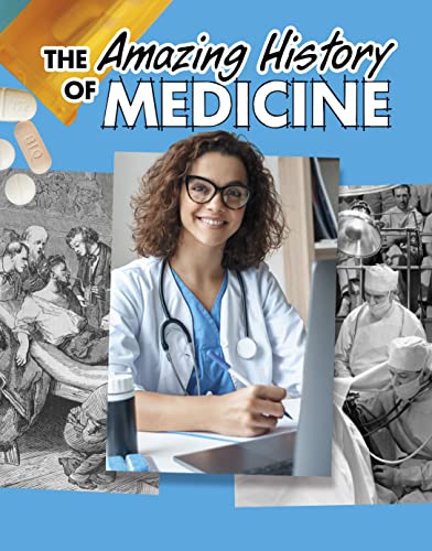 Stock image for The Amazing History Of Medicine for sale by GreatBookPrices