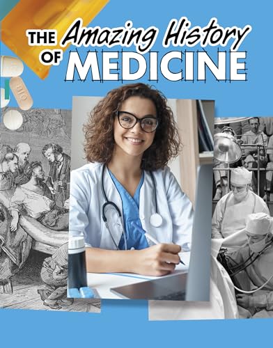 Stock image for The Amazing History of Medicine (Paperback) for sale by Grand Eagle Retail