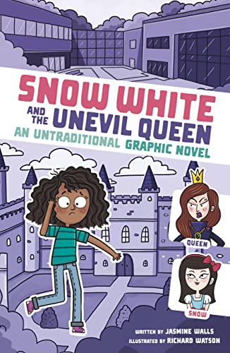 Stock image for Snow White And The Unevil Queen: An Untraditional Graphic Novel for sale by Revaluation Books