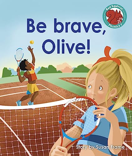 Beispielbild fr Be Brave, Olive! zum Verkauf von Blackwell's