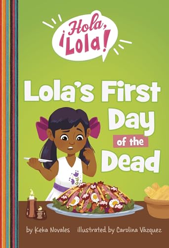 Beispielbild fr Lola's First Day of the Dead zum Verkauf von Smartbuy