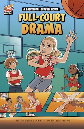 Imagen de archivo de Full-court Drama : A Basketball Graphic Novel a la venta por GreatBookPrices