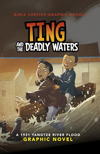 Beispielbild fr Ting and the Deadly Waters : A 1931 Yangtze River Flood Graphic Novel zum Verkauf von Smartbuy
