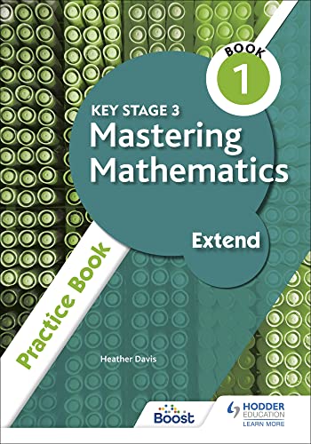 Stock image for Key Stage 3 Mastering Mathematics. Extend Practice Book 1 for sale by Blackwell's
