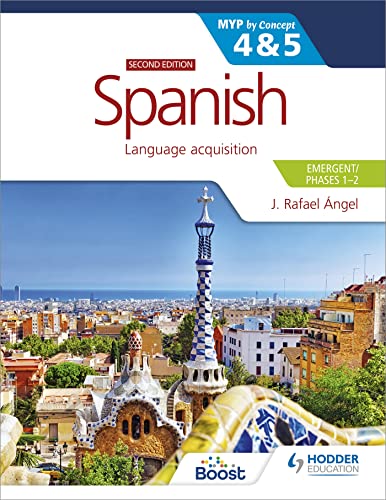 Stock image for Spanish for the IB MYP 4 &amp; 5. Emergent/phases 1-2 for sale by Blackwell's