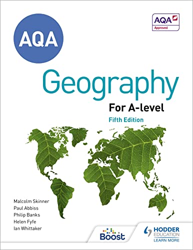 9781398312548: AQA A-level Geography Fifth Edition: Contains all new case studies and 100s of new questions