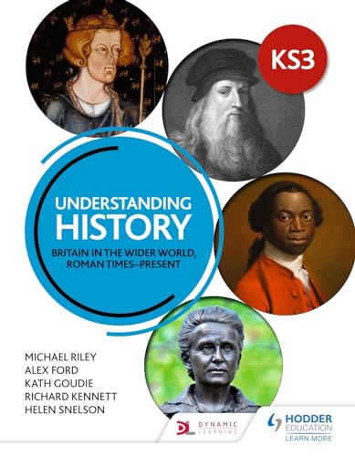 Beispielbild fr Understanding History: Key Stage 3: Britain in the wider world, Roman times"present: Updated Edition zum Verkauf von AwesomeBooks
