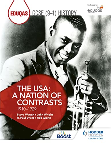 Stock image for Eduqas GCSE (9-1) History The USA: A Nation of Contrasts 1910-1929 for sale by AwesomeBooks