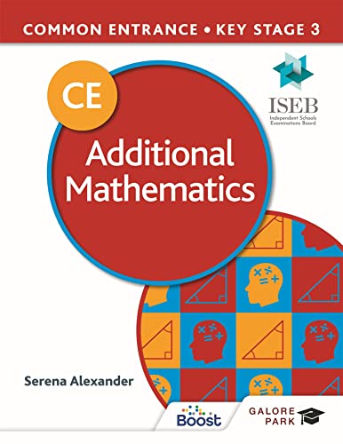 Stock image for Common Entrance 13+ Additional Mathematics for ISEB CE and KS3 for sale by WorldofBooks