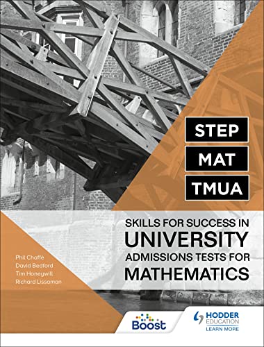 Beispielbild fr STEP, MAT, TMUA: Skills for success in University Admissions Tests for Mathematics zum Verkauf von Monster Bookshop