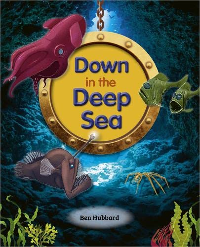 Imagen de archivo de Down in the Deep Sea a la venta por Blackwell's