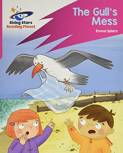 9781398325845: Reading Planet: Rocket Phonics – Target Practice – The Gull's Mess – Pink B