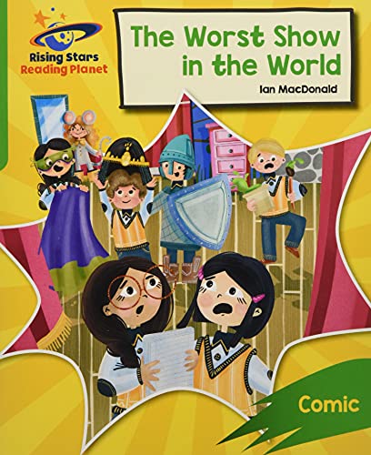 9781398326149: Reading Planet: Rocket Phonics – Target Practice – The Worst Show in the World – Green