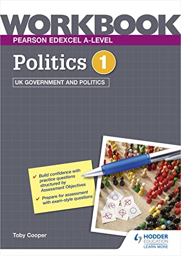 Stock image for Pearson Edexcel A-level Politics Workbook 1: UK Government and Politics for sale by GF Books, Inc.