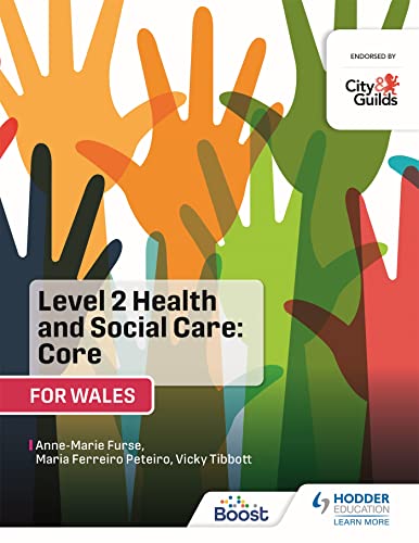 Imagen de archivo de Level 2 Health and Social Care: Core (for Wales): For City & Guilds/WJEC a la venta por WorldofBooks