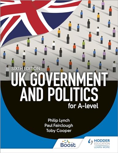 Stock image for UK Government and Politics for A-level Sixth Edition for sale by AwesomeBooks