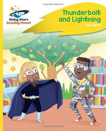 Beispielbild fr Reading Planet - Thunderbolt and Lightning - Yellow Plus: Rocket Phonics zum Verkauf von Blackwell's